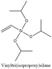 Vinyltri(isopropoxy)silane